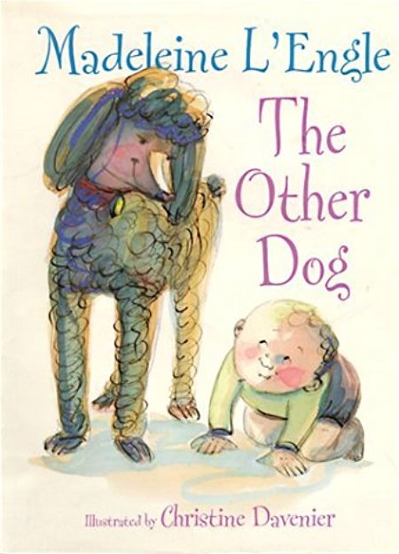 The Other Dog by Madeleine L'Engle