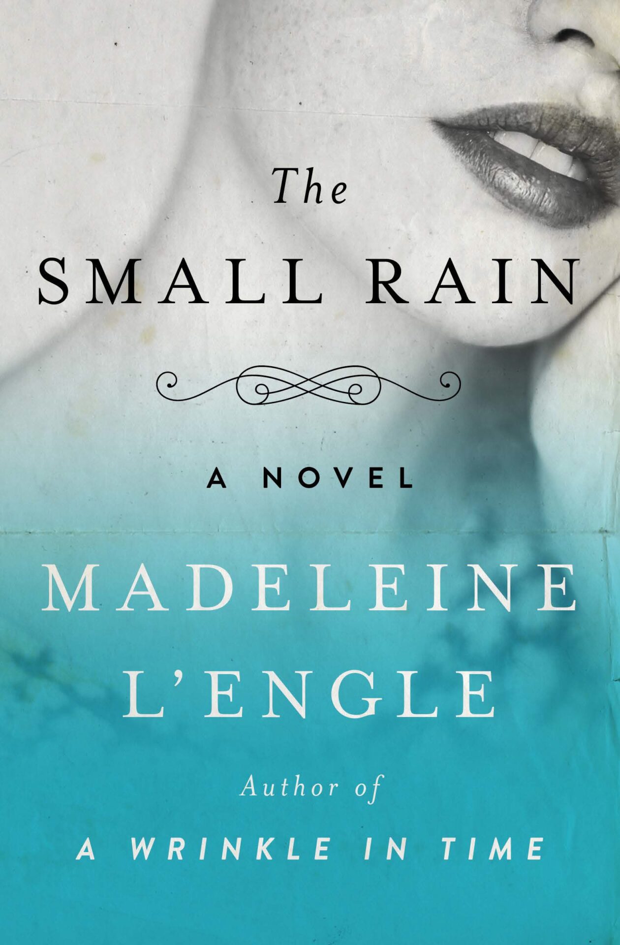 The Small Rain The Small Rain by Madeleine L'Engle