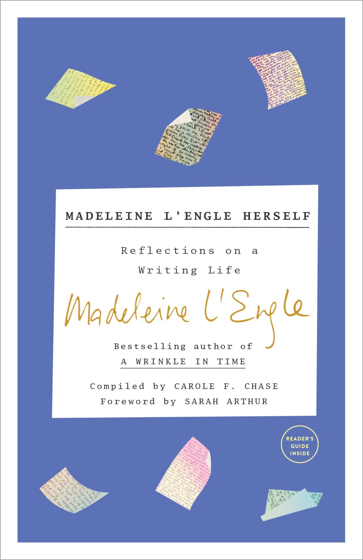 Madeleine L’Engle Herself: Reflections on a Writing Life A Wrinkle in Time by Madeleine L'Engle