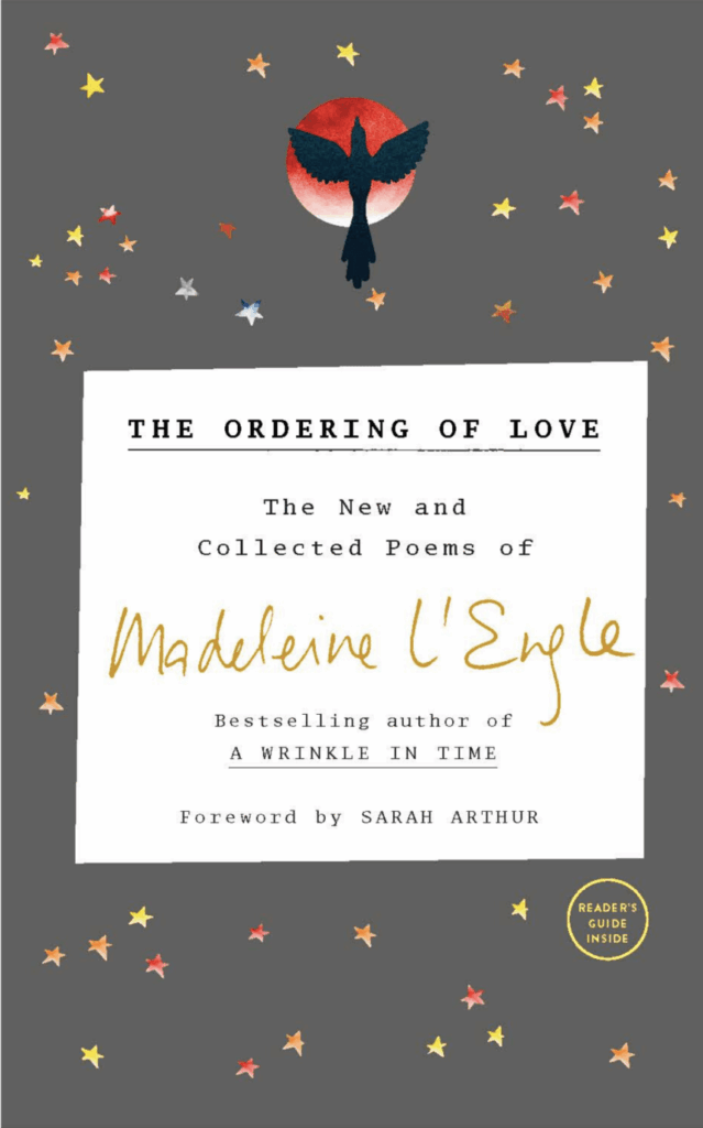 The Ordering of Love by Madeleine L'Engle