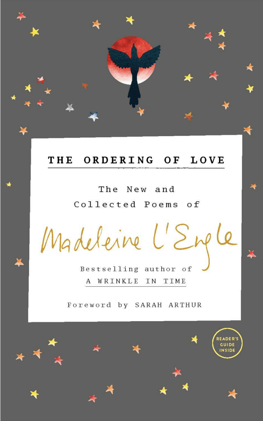 The Ordering of Love The Ordering of Love by Madeleine L'Engle