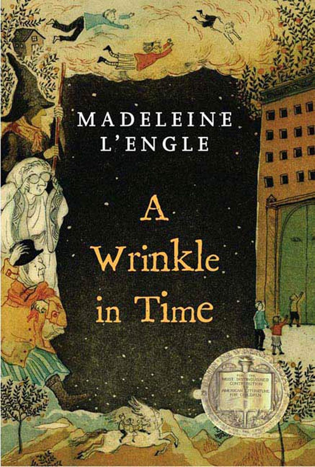 A Wrinkle in Time by Madeleine L’Engle A Wrinkle in Time by Madeleine L'Engle
